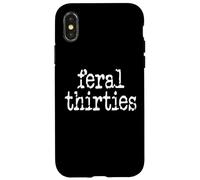 Feral 30s Funny 30th Birthday In My Feral Thirties Era Im 30 Carcasa para iPhone X/XS