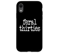 Feral 30s Funny 30th Birthday In My Feral Thirties Era Im 30 Carcasa para iPhone XR