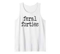 Feral 40s Funny 40th Birthday I'm 40 In My Feral Forties Era Camiseta sin Mangas