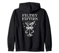Feral 50s Filthy Fifty Filthy 50th Birthday Filthy Martini Sudadera con Capucha