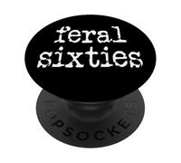 Feral 60s Funny 60th Birthday In My Feral Sixties Era I'm 60 PopSockets PopGrip Adhesivo