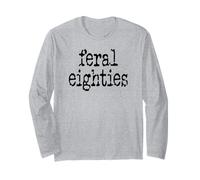 Feral 80s Funny 80th Birthday Im 80 In My Feral Eighties Era Manga Larga