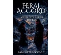 Feral Accord: When Fate Defies the Law