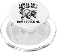 Feral and Pregnant Don't Touch Me PopSockets PopGrip para MagSafe