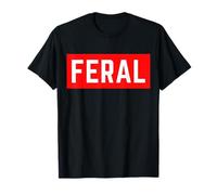 Feral - Camiseta Divertida autodeprecante de Humor de Animales Salvajes Camiseta