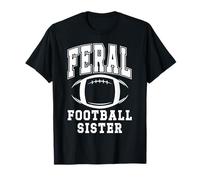 Feral Football Sister,Football Sis,Loud & Proud Cheer Sister Camiseta