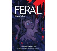 FERAL (SALVAJES) 01. GATOS DOMESTICOS