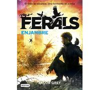Ferals. Enjambre: Ferals 2 (La isla del tiempo)