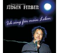 Ferber, Jürgen - Ich sing für mein Leben