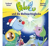 Ferdinand Auhser Bakabu und die Weihnachtsglocke (Neuausgabe) (CD)