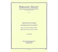 Ferdinand gillet: exercices sur les gammes, les intervalles et les staccato (oboe solo)