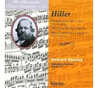 Ferdinand Hiller Piano Concertos Nos. 1 - 3 (Shelley, Tasmanian So) (CD) Album