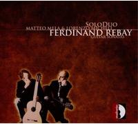 Ferdinand Rebay Ferdinand Rebay: Guitar Sonatas (CD) Album