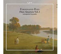 Ferdinand Ries : Quatuors pour flûte, vol. 2. Ardinghello Ensemble.