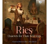 Ginevra Petrucci/Trio David - Ries:6 Quartets for Flute & Strings, OP.45/Woo35 [Import]