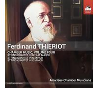 Ferdinand Thieriot: Chamber Music, Vol. 4
