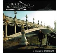 Ferdy Doernberg - A Bridge To Dobroland