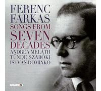 Ferenc Farkas - Songs From Seven Decades