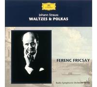 Ferenc Fricsay - Strauss:Waltzes & Polkas