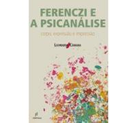 Ferenczi E A Psicanálise (ebook)