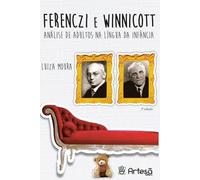 FERENCZI E WINNICOTT