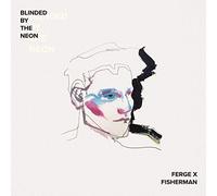 Ferge x fisherman - Blinded by the neon [Vinilo]