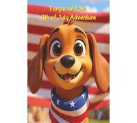 Fergus and the 4th of July Adventure