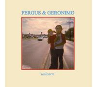 Fergus & Geronimo Unlearn (Vinyl) 12" Album