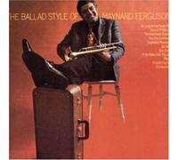 Ferguson, Maynard - Ballad Side of Maynard Ferguson [Import]