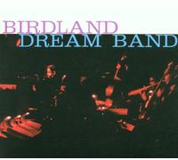 Ferguson,Maynard - Birdland Dreamband Vol.1