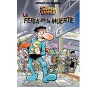 feria de la muerte (magos del humor super lopez nº 111)
