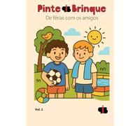 Férias com os amigos (Pinte e Brinque)