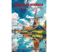 FÉRIAS NA HOLANDA: Uma Aventura Inesquecível com a Família Alegria! (Fazenda Alegria)