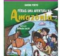 Férias: Uma Aventura Na Amazônia (ebook)