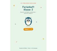 Ferienheft Klasse 2: Deutsch und Mathe wiederholen - bereit für Klasse 3