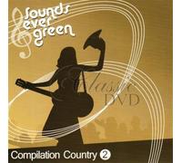 Ferlin Husky - Hank Locklin - Buck Owens - Don Williams - Johnny Cash - Kenny Rogers - Willie Nelson - Hank Williams - Lynn Anderson - Patsy Cline - Donna Fargo - Audio Cd Sounds Ever Green: Compilation Country #2 / Various