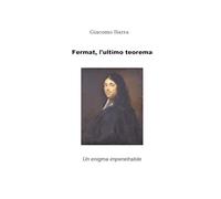 Fermat, l'ultimo teorema
