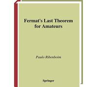 Fermat’s Last Theorem for Amateurs