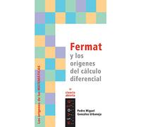 FERMAT y los orígenes del cálculo diferencial: 22 (Ciencia abierta)