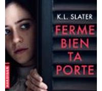 Ferme Bien Ta Porte (audiolibro)
