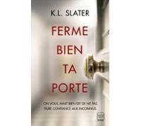 Ferme Bien Ta Porte (ebook)