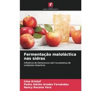 Fermentação maloláctica nas sidras: Influência de Oenococcus oeni na presença de compostos bioactivos