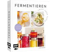 Fermentieren - Twist your Taste!: Einfach fermentieren - vielseitig kombinieren | Kimchi, Kombucha, Kefir, Sauerteig und mehr. Natürliche Fermente für eine probiotische Ernährung aus dem Lieblingsglas