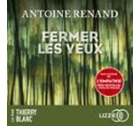 Fermer les yeux