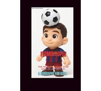 FERMIN LOPEZ: The Young Football Star Who Never Gave Up. (LEGENDS IN MOTION)