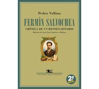 Fermín Salvochea. Crónica de un revolucionario: Seguido de un perfil de Fermín Salvochea por Rudolf Rocker: 23 (Biblioteca Histórica)