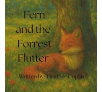 Fern and the Forrest Flutter