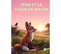 Fern et la fleur du matin: Un livre illustré de Whispering Meadow