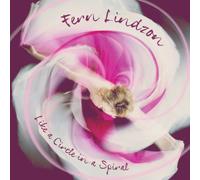 Fern Lindzon - Like a Circle in a Spiral