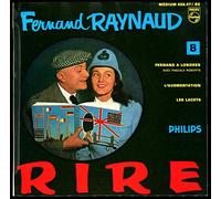 Fernand Raynaud - Philips 432.471 - Fernand Raynaud : Fernand à Londres, L'Augmentation, Les Lacets - Original et non Réédition - Disque vinyle EP 45 tours 3 titres (et non CD).